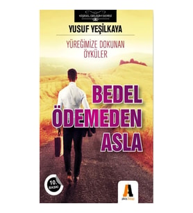 Bedel Ödemeden Asla