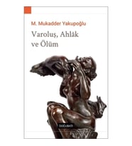 Varoluş, Ahlak ve Ölüm