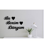 Bu Benim Dünyam-Duvar Yazısı