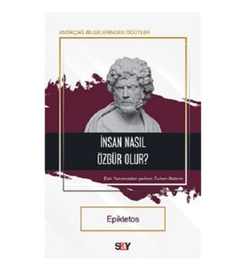 İnsan Nasıl Özgür Olur?
