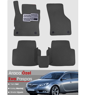 OPEL INSİGNİA STATİON WAGON (2008-2013) Uyumlu EVA Paspas Tam Set–Araca Özel,Oto Paspas