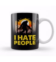Cute & Funny I Hate People Bigfoot Pun Nature Kupa Bardak Porselen