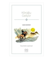 Köroğlu Geliyor
