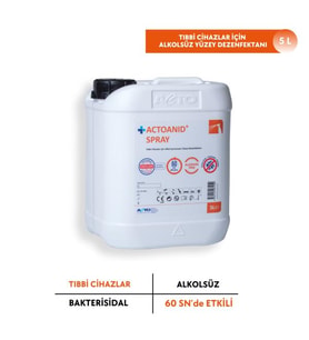 ACTOANID® SPRAY 5L Tıbbi Cihazlar için Alkolsüz Yüzey Dezenfektanı