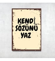 Kişiye Özel Yazılı Retro MDF Tablo - 20x28 cm İstediğin Sözü Yazdır Ahşap Pano