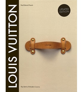 Louis Vuitton: The Birth Of Modern Luxury Updated Edition (Krem)