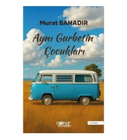 Aynı Gurbetin Çocukları