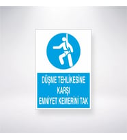 Düşme Tehlikesine Karşı Emniyet Kemerini Tak 21x28 Arkası Yapışkanlı Levha