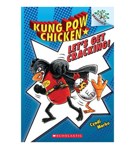 Let's Get Cracking!: A Branches Book (Kung Pow Chi