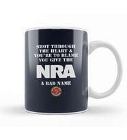 Shot Through The Heart NRA Kupa Bardak Porselen