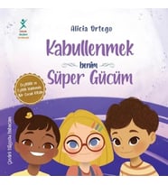 Kabullenmek Benim Süper Gücüm