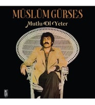 Müslüm Gürses Mutlu Ol Yeter - Plak (Standart)