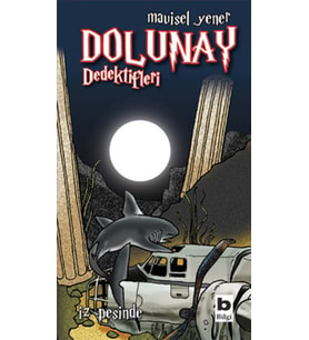 Dolunay Dedektifleri 01 - İz Peşinde