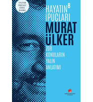 Hayatın İpuçları 8 - Yazar İmzalı Özel Baskı (Ciltli)