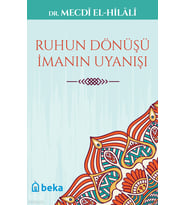 Ruhun Dönüşü İmanın Uyanışı Beka Yayınları Mecdi El-Hilali