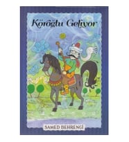 Köroğlu Geliyor - Samed Behrengi Serisi