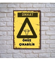 Dikkat Öküz Çıkabilir Retro Ahşap Poster 20 x 28      3463