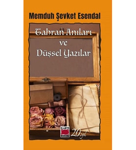 Tahran Anıları ve Düşsel Yazılar