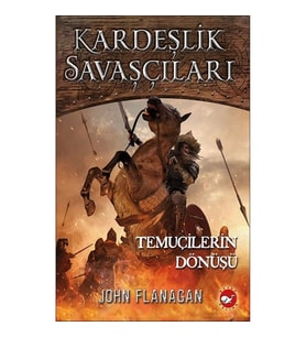 Kardeşlik Savaşçilari 8 - Temuçilerin Dönüşü