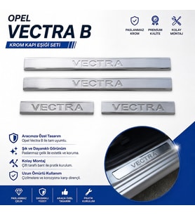Opel Vectra B Krom Kapı Eşiği 4Prç. 1995-2003 Arası P.Çelik