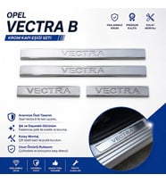 Opel Vectra B Krom Kapı Eşiği 4Prç. 1995-2003 Arası P.Çelik