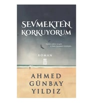 Sevmekten Korkuyorum
