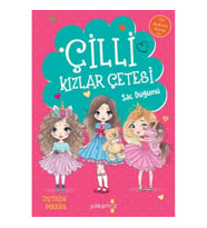 Çilli Kızlar Çetesi Saç Düğümü
