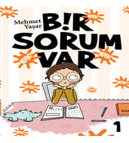 Bir Sorum Var 1 - Neden