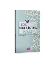 SÖZ MECLİSTEN İÇERİ