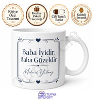 Baba İyidir Baba Güzeldir Yazılı Kupa Bardak Babalar Günü Hediyesi