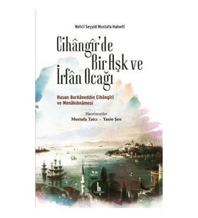 Cihangirde Bir Aşk ve İrfan Ocağı
