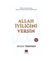 Allah İyiliğini Versin