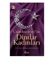 Cumhuriyet'in Dindar Kadınları