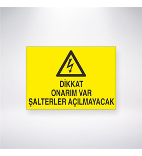 Dikkat Onarım Var Şalterler Açılmayacak 21x28 Arkası Yapışkanlı Levha