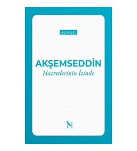 Akşemseddin Hazretlerinin İzinde