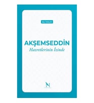 Akşemseddin Hazretlerinin İzinde