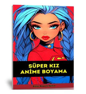 Süper KIZ Anime Boyama Kitabı (50 Boyama Sayfası)