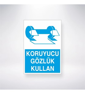 Koruyucu Gözlük Kullan 21x28 Arkası Yapışkanlı Levha