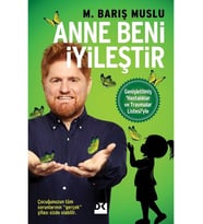 Anne Beni İyileştir - M. Barış Muslu