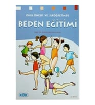 Okul Öncesi ve İlköğretimde Beden Eğitimi