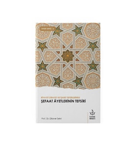 ŞEFAAT AYETLERİNİN TEFSİRİ