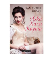 Aşka Karşı Koyma-Samantha Grace