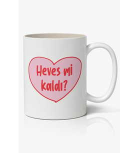 Hevesmi Kaldı Baskılı Kupa Bardak Baskılı Kahve Kupa Bardak