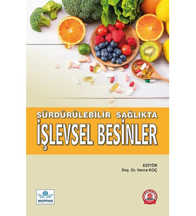 Sürdürülebilir Sağlıkta İşlevsel Besinler