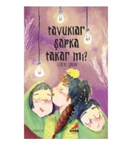 Tavuklar Şapka Takar mı?