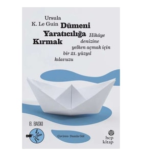 Dümeni Yaratıcılığa Kırmak