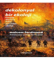Dekolonyal Bir Ekoloji