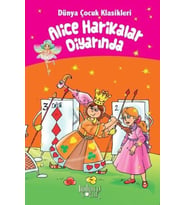Alice Harikalar Diyarında - Dünya Çocuk Klasikleri