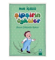 Şipşirin Öyküler - Bana Dikkatle Bakın