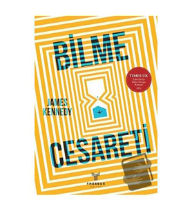 Bilme Cesareti / Theseus Yayınevi / James Kennedy